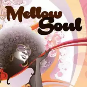 Mellow Soul - Fela Fela
